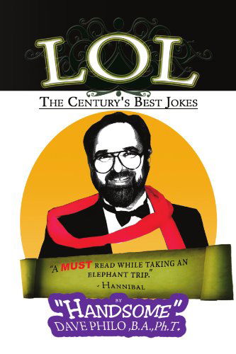 Cover for Handsome'' Dave Philo · Lol: the Century's Best Jokes (Paperback Book) (2009)
