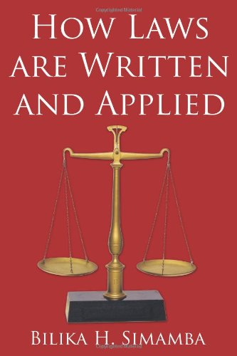 Cover for Bilika H. Simamba · How Laws Are Written and Applied (Paperback Book) (2010)