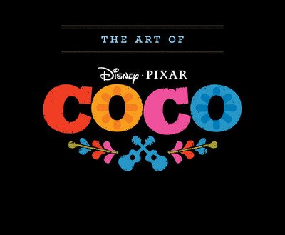 Cover for John Lasseter · The Art of Coco - The Art of (Hardcover bog) (2017)