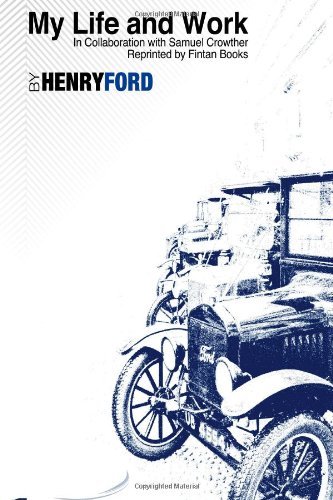Cover for Henry Ford · My Life and Work by Henry Ford: Fintan Books (Paperback Bog) (2011)