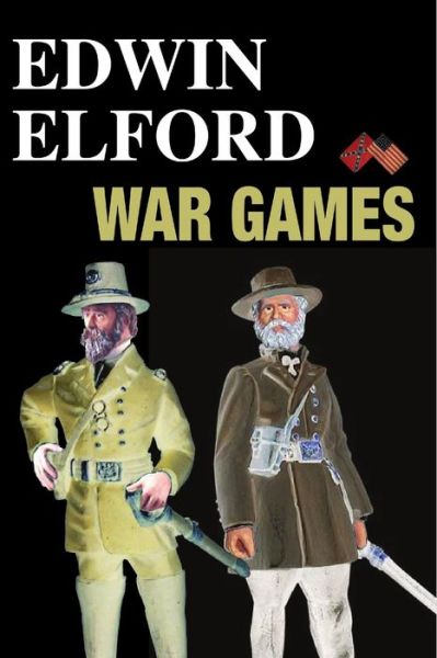 Cover for Edwin Elford · War games (Book) (2012)