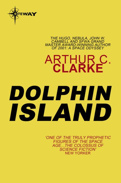 Cover for Sir Arthur C. Clarke · Dolphin Island (Taschenbuch)