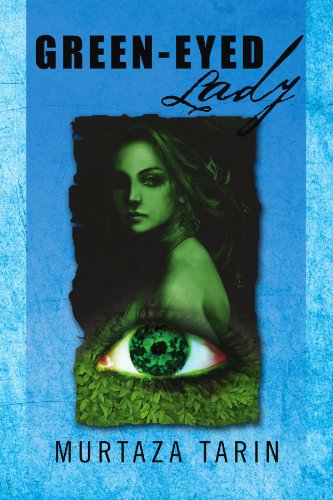 Cover for Murtaza Tarin · Green-eyed Lady (Paperback Book) (2012)