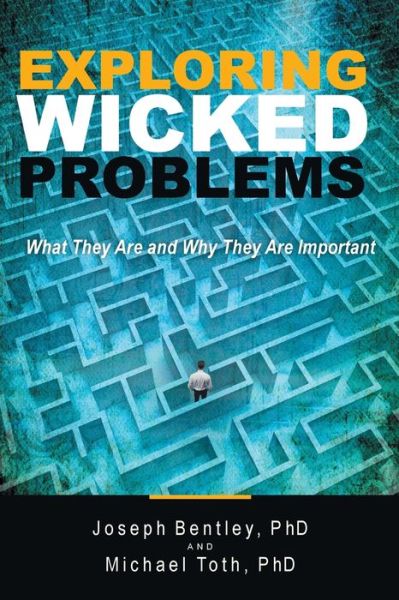 Cover for Joseph Bentley · Exploring Wicked Problems (Paperback Book) (2020)