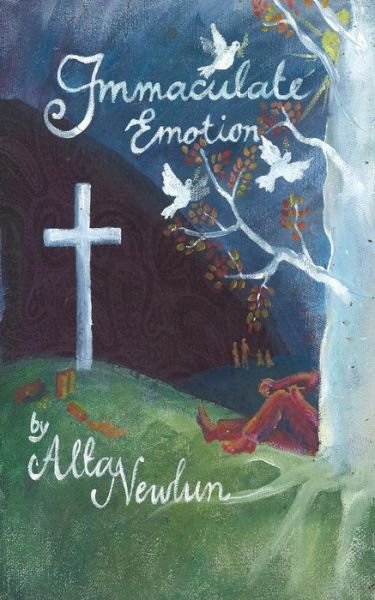 Cover for Alta Newlun · Immaculate Emotion (Taschenbuch) (2013)