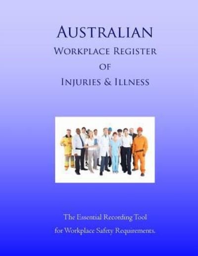 Cover for Iguides · Australian Workplace Register of Injuries &amp; Illness (Paperback Bog) (2013)