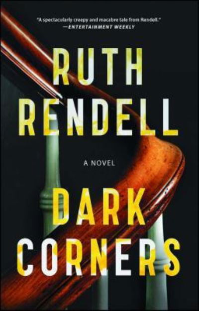 Dark Corners: A Novel - Ruth Rendell - Kirjat - Scribner - 9781501119439 - tiistai 15. marraskuuta 2016