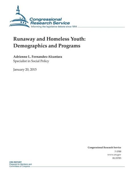 Cover for Congressional Research Service · Runaway and Homeless Youth: Demographics and Programs (Taschenbuch) (2015)