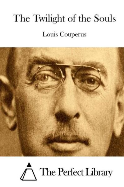 Cover for Louis Couperus · The Twilight of the Souls (Paperback Bog) (2015)