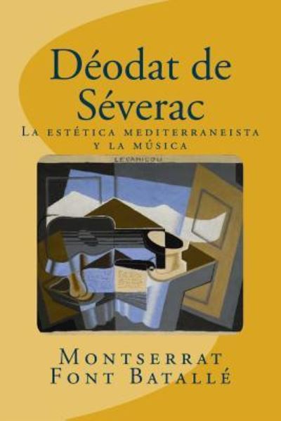 Cover for Montserrat Font Batallé · Deodat de Severac (Paperback Book) (2015)