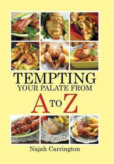 Cover for Najah Carrington · Tempting Your Palate from a to Z (Hardcover Book) (2015)
