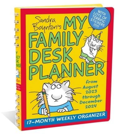 Sandra Boynton's My Family Desk Planner 17-Month 2023-2024 Weekly / Monthly Organizer Calendar - Sandra Boynton - Fanituote - Andrews McMeel Publishing - 9781524880439 - tiistai 6. kesäkuuta 2023