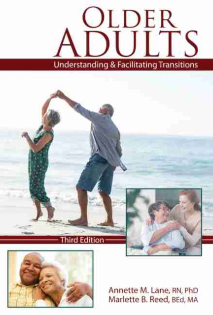 Cover for Annette M. Lane · Older Adults: Understanding and Facilitating Transitions (Paperback Book) [Third edition] (2018)