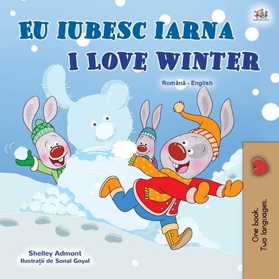 Cover for Shelley Admont · I Love Winter (Romanian English Bilingual Children's Book) (Paperback Book) (2020)