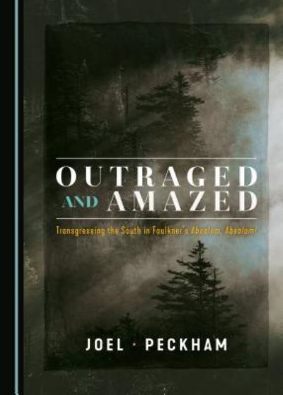 Cover for Joel Peckham · Outraged and Amazed (Hardcover Book) (2018)