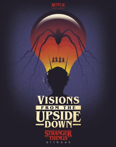 Cover for Book · Visions from the Upside Down: A Stranger Things Art Book (Hardcover bog) (2019)