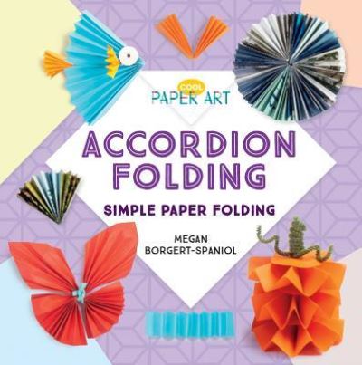 Cover for Megan Borgert-Spaniol · Accordion Folding (Hardcover Book) (2019)