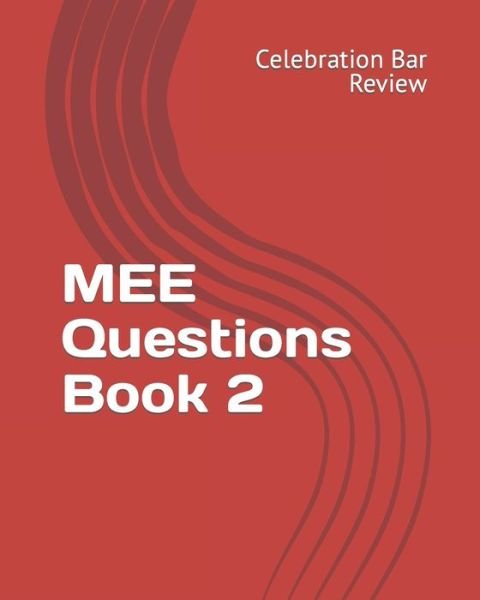 Cover for Celebration Bar Review LLC · MEE Questions Book 2 - Ube (Paperback Bog) (2016)