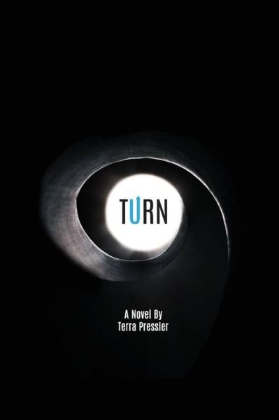 Cover for Terra Pressler · Turn (Paperback Book) (2016)