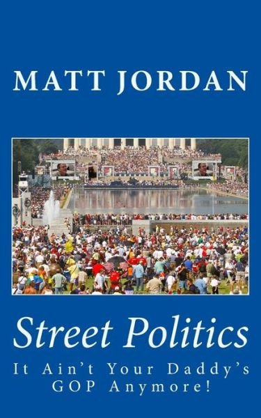 Cover for Matt Jordan · Street Politics (Paperback Bog) (2017)