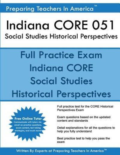 Cover for Preparing Teachers in America · Indiana CORE 051 Social Studies Historical Perspectives (Paperback Book) (2016)