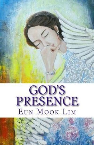 Cover for Eun Mook Lim · God's Presence (Paperback Book) (2017)