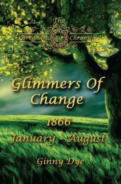 Cover for Ginny Dye · Glimmers of Change (Pocketbok) (2014)