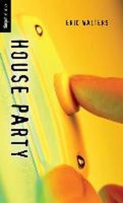 Cover for Eric Walters · House Party (Orca Soundings) (Inbunden Bok) (2007)