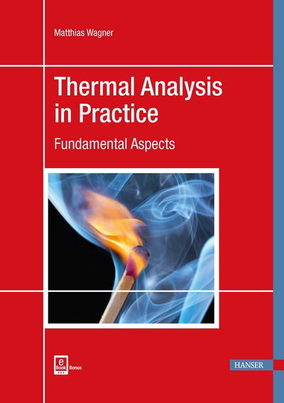 Cover for Thermal Analysis in Practice: Fundamental Aspects (Hardcover Book) (2017)