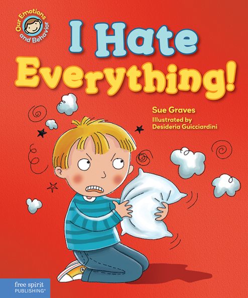 Cover for Sue Graves · I Hate Everything (Paperback Book) (2013)