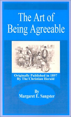 Cover for Margaret E Sangster · The Art of Being Agreeable (Paperback Bog) (2002)