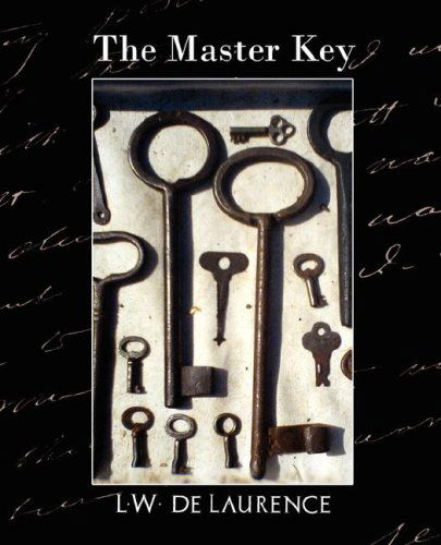 Cover for L. W. De Laurence · The Master Key (Pocketbok) [New edition] (2007)