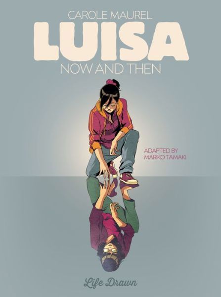 Cover for Carole Maurel · Luisa: Now and Then (Taschenbuch) (2018)