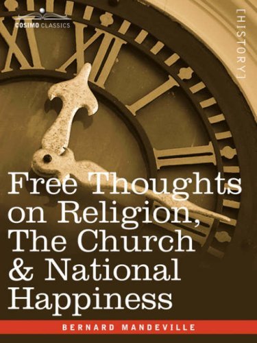 Cover for Bernard Mandeville · Free Thoughts on Religion, the Church &amp; National Happiness (Paperback Book) (2006)