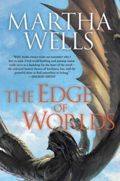 Cover for Martha Wells · The edge of worlds (Buch) (2016)