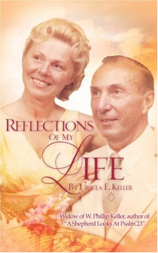 Cover for Ursula E. Keller · Reflections of My Life (Paperback Book) (2007)