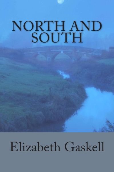 Cover for Elizabeth Cleghorn Gaskell · North and South (Paperback Book) (2012)
