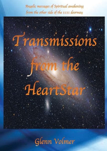 Cover for Glenn Volmer · Transmissions from the HeartStar (Paperback Book) (2017)