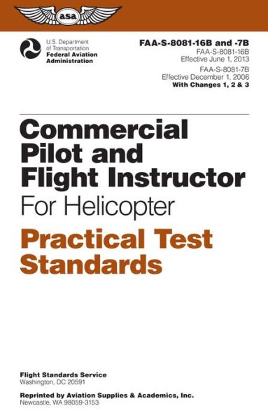 Cover for Federal Aviation Administration (Faa) · Commercial Pilot and Flight Instructor Practical Test Standards for Helicopter: Faa-s-8081-16b and Faa-s-8081-7b - Practical Test Standards Series (Paperback Book) (2013)