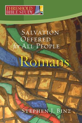 Threshold Bible Study : Salvation for All - Stephen J. Binz - Books - Twenty-Third Publications - 9781627853439 - February 28, 2018