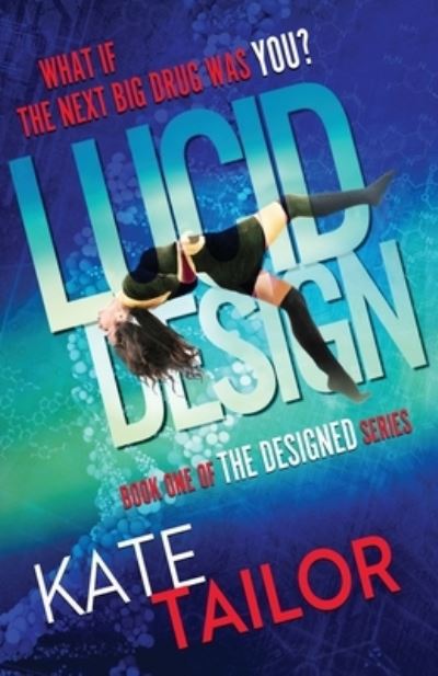 Cover for Kate Tailor · Lucid Design - The Designed (Paperback Book) (2020)