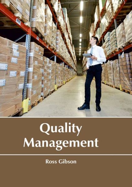 Cover for Ross Gibson · Quality Management (Hardcover Book) (2017)