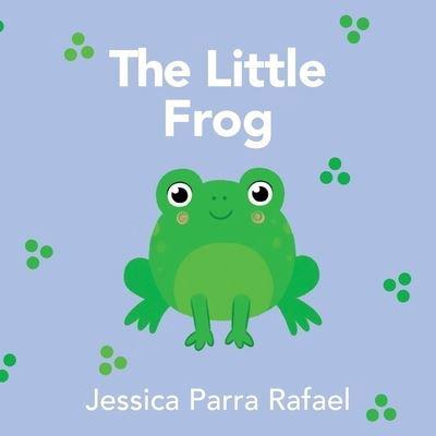 Cover for Jessica Parra Rafael · The Little Frog (Paperback Book) (2021)