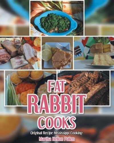 Cover for Martha Hellon Pullen · Fat Rabbit Cooks (Buch) (2022)