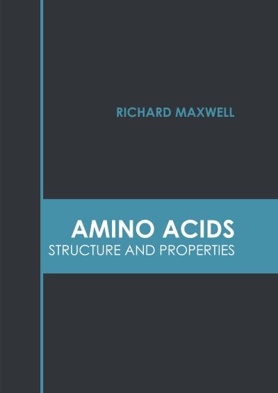 Cover for Richard Maxwell · Amino Acids (Book) (2022)