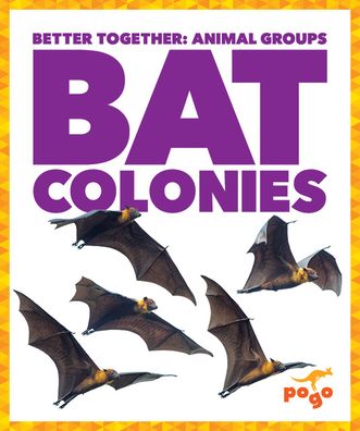 Cover for Karen Latchana Kenney · Bat Colonies (Hardcover Book) (2020)