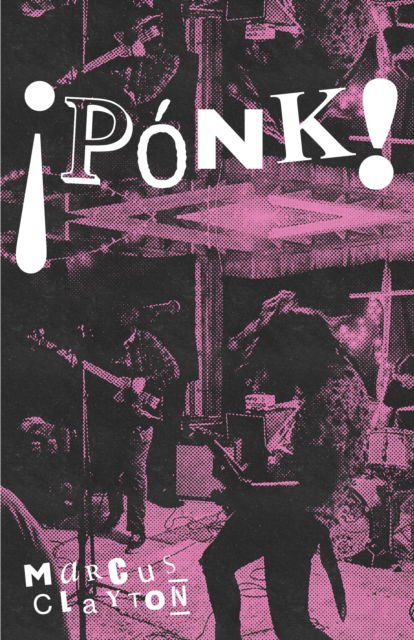 Cover for Marcus Clayton · Ponk! (Pocketbok) (2025)