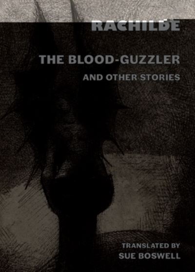 Cover for Rachilde · Blood-Guzzler and Other Stories (Book) (2024)