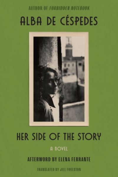 Cover for Alba de Céspedes · Her Side of the Story (Hardcover Book) (2023)