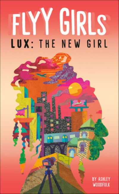 Cover for Ashley Woodfolk · Lux: The New Girl #1 (Hardcover Book) (2021)